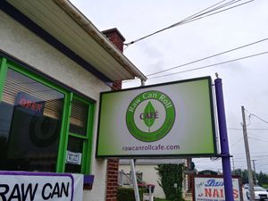Sign at Raw Can Roll Cafe in Wayne