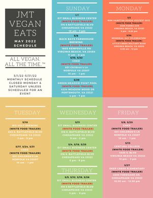 MAY 2022 SCHEDULE at JMT Vegan Eats in Virginia Beach