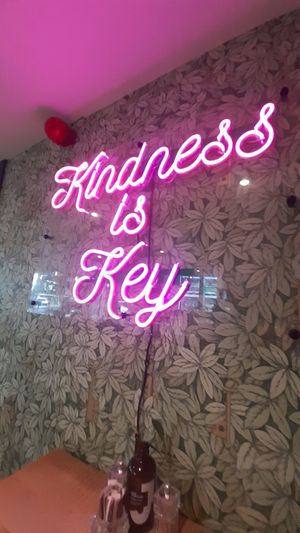 Kindness is key! at The Vibe in Liverpool