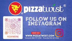 Follow us on IG:
PizzatwistNC  at Pizza Twist in Concord