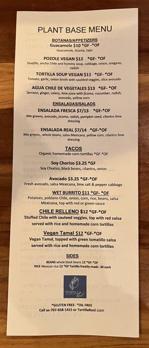 New vegan menu with no oil options.   at TORTILLA REAL   in Petaluma