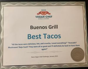 Voted Best Tacos in the Reno Vegan Chef Challenge! at Buenos Grill in Reno