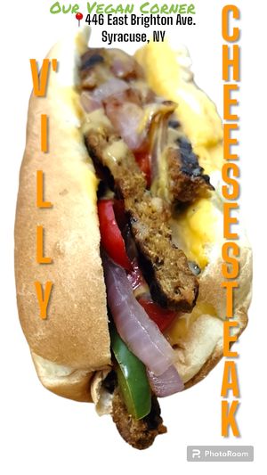 V'illy cheesesteak. Homemade pea protein "steak" grilled onions and peppers  and our famous creamy melted cheese. On a toasted sub roll. at Our Vegan Corner in Syracuse