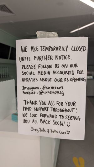 Temporarily closed until further notice at Cornercove in Central Singapore