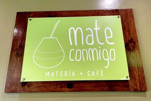 Sign  at Mate Conmigo in Northridge