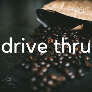 For your safety, conveniently drive thru our shack and get your quick coffee fix. at Mucho - Horchata & Coffee Shack in Cebu