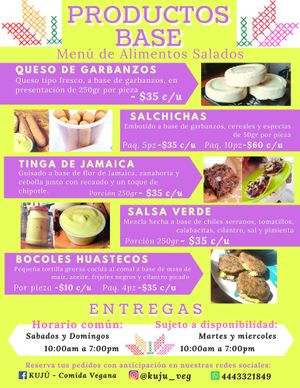 Menú 1 de productos base 
Entregas martes, miércoles (sujeto a disponibilidad en stock), sábados y domingos. at Kuju - Comida Vegana in San Luis Potosi
