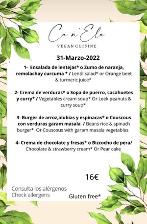 Example menu from 31/03/2022  at Ca n'Ela Vegan Restaurant in Mallorca