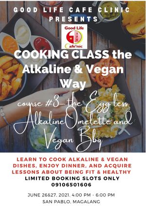 Third weekend vegan course at Good Life Cafe Clinic in Magalang