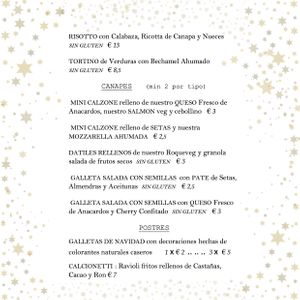 Christmas Menu 2
valid from 24/12/2023 to 6/1/2024

There are special dishes and desserts, they won't be ready.... they need to be reserved at La Cosa Vegana in Granada