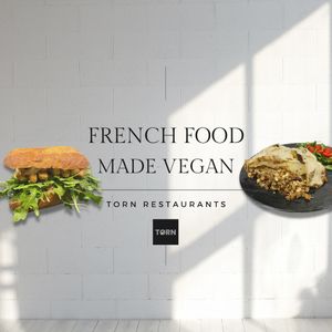 French Food Made Vegan by TORN Restaurants at TORN in Vancouver