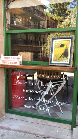 Frase celebre que tots hauriem d’aplicar at La Vermuteria in Solsona