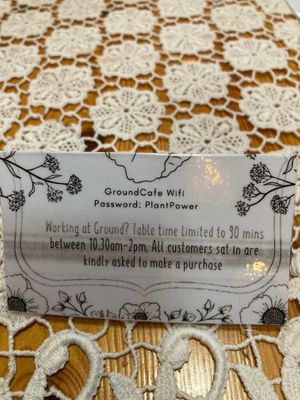 Wi-Fi code for those who want to work and have lunch!  at Ground Plant Based Coffee in Swansea