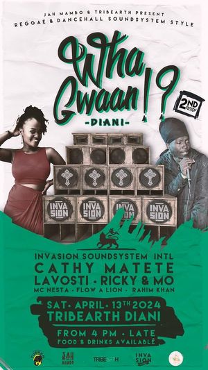 Wha Gwaan Diani 2.0!?

Reggae & Dancehall Soundsystem Event
Experience Reggae Music on a real Soundsystem and feel the Vibration.

Vibes, Food and Drinks guaranteed!
 at Tribearth  in Diani Beach