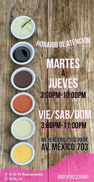 Horario de atención at 6|15 VH in Villahermosa