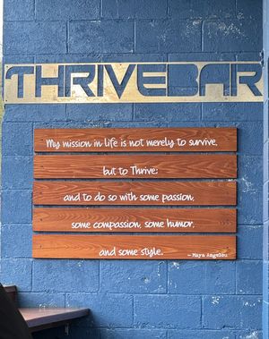 Cool sign  at Alua's Thrive Bar in Mount Shasta