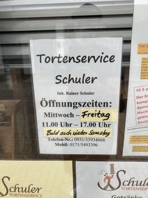 Opening hours as of August 2021 at Schuler Tortenservice in Wurzburg