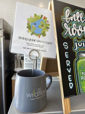 $0.25 discount for bringing a mug!  at Wildflour Vegan Bakery and Juice Bar in Pawtucket