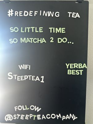 tea-based word play!  at Steep Tea Company in Phoenix
