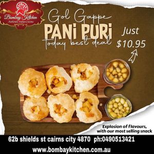 Pani pure ( gol gappe)  at Bombay Kitchen Cairns in Cairns