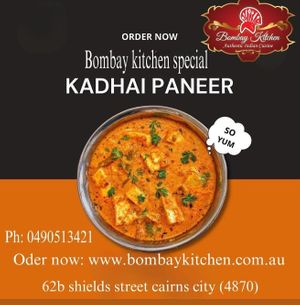 KADAI PANEER CHEF SPECIAL   at Bombay Kitchen Cairns in Cairns