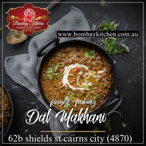Dal makhni   at Bombay Kitchen Cairns in Cairns