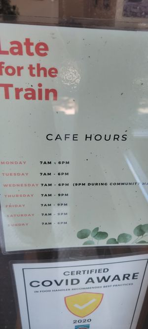 Hours at Late For the Train in Flagstaff