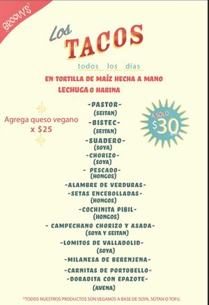 Menú de tacos   at Groovy's Taqueria Vegana in Mexico City