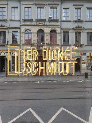 Der Dicke Schmidt at Der Dicke Schmidt - Neustadt in Dresden