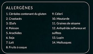 Non Vegan:
2 - crustaceans
3 - eggs
4- fish
7 - milk
14 - molluscs at Yokoso in Luxembourg City