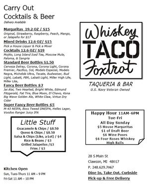 Carry out Menu! Free Delivery and To Go Cocktails.  at Whiskey Taco Foxtrot in Clawson
