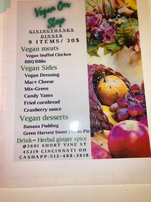 11-25-21 Thanksgiving dinner includes 1 drink 1 meats 1 dessert All sides @2601 short vine st 45219  Cincinnati oh at Vegan One Stop  in Cincinnati