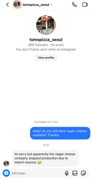 No more vegan cheese at Tom’a Pizza!   at Tom's Pizza in Seoul