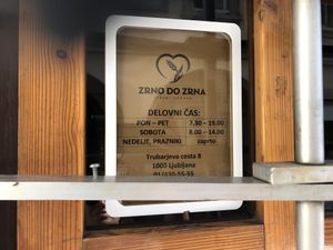 Opening hours   at Zrno do Zrna in Ljubljana