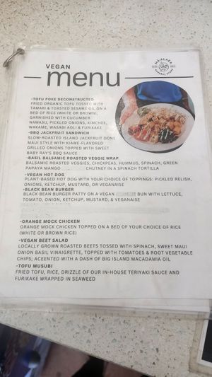 Vegan menu that's not on the black board at Ma'alea General Store in Wailuku
