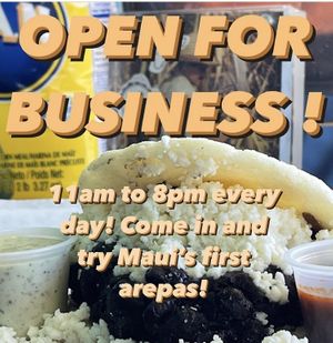   at Miss Arepa in Lahaina