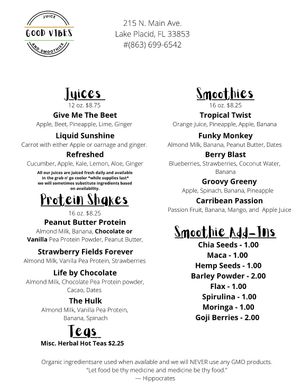  at Good Vibes Juice & Smoothie in Lake Placid