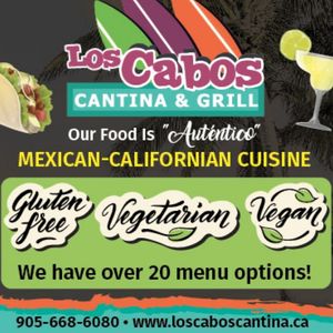 over 20 vegetarian vegan options. at Los Cabos Cantina and Grill in Whitby