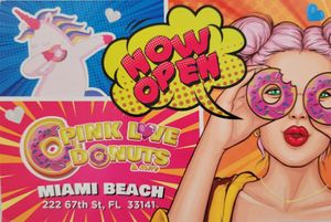 Opening flyer at Pink Love Donuts and More in Miami Beach
