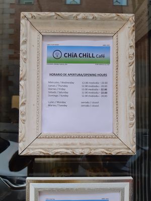 Opening hours so as mid April 2022 at Chia Chill Café in Madrid