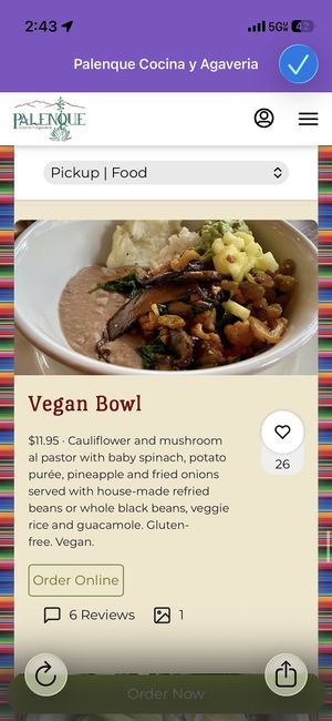 Vegan bowl  at Palenque Cocina Y Agaveria in Littleton