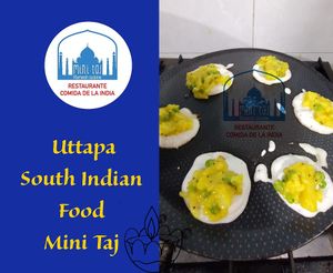 Uttapa Is a South Indian Dish created with dhal flour and potatoes on the top. Vegetarian and delicious dish  at Mini Taj in Oaxaca