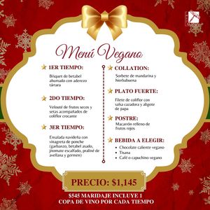 Menú Vegano Navidad 2022 at La Route Des Vins - Huexotitla in Puebla