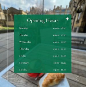 Our opening hours! at Café 1881 in Manchester