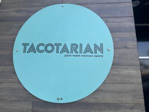 Sign  at Tacotarian in San Diego