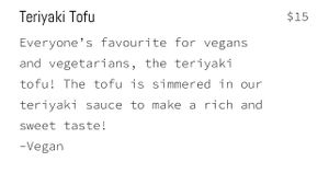 Vegan Teriyaki Tofu  at Kitami in Carrington