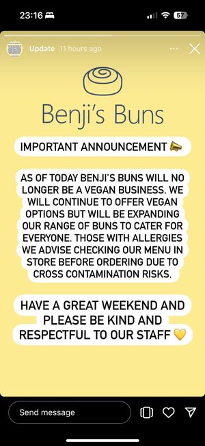 Screenshot of their Instagram story taken on the 11th of May 2024.  at Benji's Buns in West London