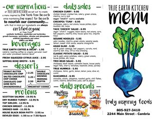 Our Menu. Breakfast served all day! Kitchen hours: 9am to 5pm daily. at Soto's True Earth Market in Cambria