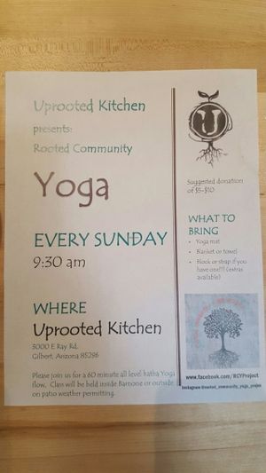 YOGA @ The Uprooted Kitchen on Sundays at 9:30 am at The Uprooted Kitchen in Gilbert