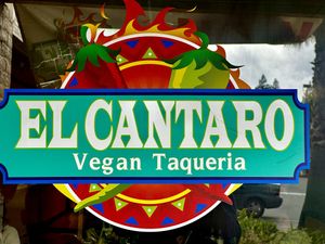   at El Cantaro Vegan Taqueria in Sacramento